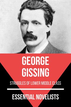 Essential Novelists - George Gissing (eBook, ePUB) - Gissing, George; Nemo, August