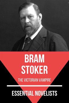 Essential Novelists - Bram Stoker (eBook, ePUB) - Stoker, Bram; Nemo, August