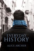 Everyday History (eBook, ePUB)