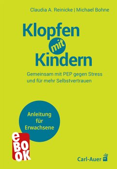 Klopfen mit Kindern (eBook, ePUB) - Reinicke, Claudia A.; Bohne, Michael