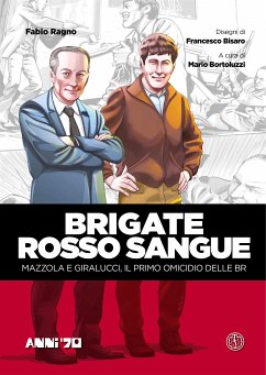 Brigate Rosso Sangue (fixed-layout eBook, ePUB) - Fabio, Ragno; Francesco, Bisaro