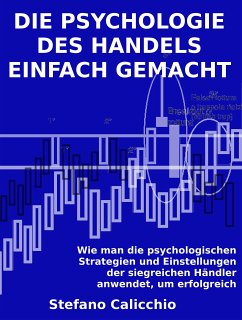 Die psychologie des handels einfach gemacht (eBook, ePUB) - Calicchio, Stefano