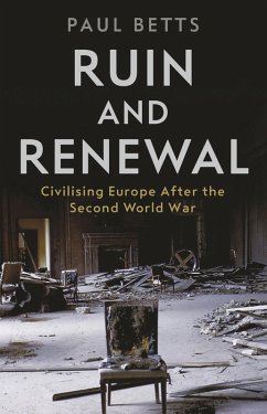 Ruin and Renewal (eBook, ePUB) - Betts, Paul