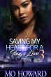 Saving My Heart For A Thug's Love 3... - Bild 1