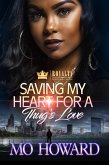 Saving My Heart For A Thug's Love (eBook, ePUB)