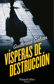 Vísperas de destrucción (eBook, ePUB) Vísperas de destrucción (eBook, ePUB)