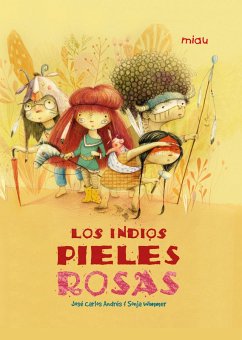 Los indios pieles rosas (eBook, ePUB) - Andrés, José Carlos