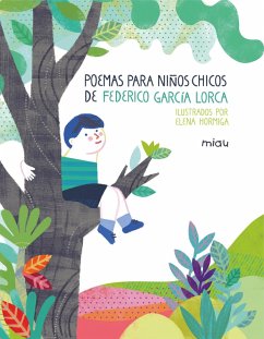 Poemas para niños chicos (eBook, ePUB) - Garcia Lorca, Federico; Hormiga, Elena