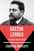 Essential Novelists - Gaston Leroux (eBook, ePUB)