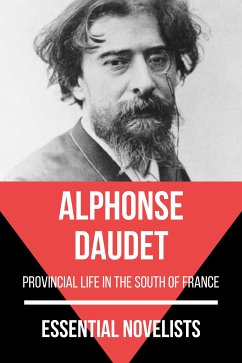 Essential Novelists - Alphonse Daudet (eBook, ePUB) - Daudet, Alphonse; Nemo, August