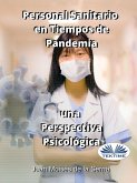 Personal Sanitario En Tiempos De Pandemia Una Perspectiva Psicologica (eBook, ePUB)