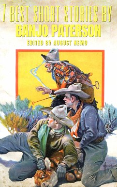 7 best short stories by Banjo Paterson (eBook, ePUB) - Paterson, Banjo; Nemo, August