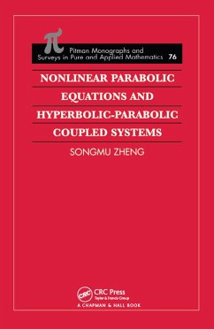 Nonlinear Parabolic Equations and Hyperbolic-Parabolic Coupled Systems (eBook, ePUB) - Zheng, Songmu