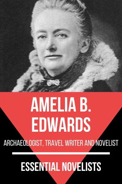 Essential Novelists - Amelia B. Edwards (eBook, ePUB) - Edwards, Amelia B.; Nemo, August