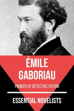 Essential Novelists - Émile Gaboriau (eBook, ePUB) - Gaboriau, Émile; Nemo, August