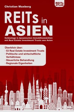 REITs in Asien (eBook, ePUB) - Atlas, Reits; Maxberg, Christian