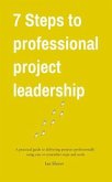 7 Steps to professional project leadership (eBook, ePUB)