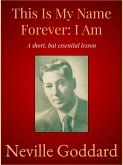 This Is My Name Forever: I Am (eBook, ePUB)