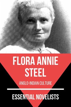 Essential Novelists - Flora Annie Steel (eBook, ePUB) - Steel, Flora Annie; Nemo, August
