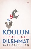Koulun pirulliset dilemmat (eBook, ePUB) Koulun pirulliset dilemmat (eBook, ePUB)