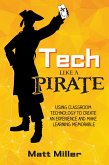 Tech Like a PIRATE (eBook, ePUB)