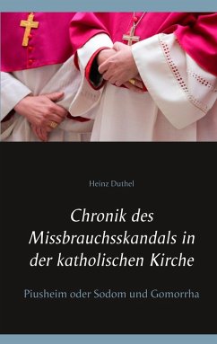 Chronik des Missbrauchsskandals in der katholischen Kirche (eBook, ePUB)