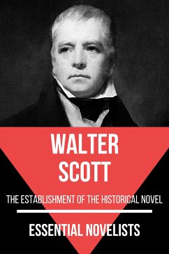 Essential Novelists - Walter Scott (eBook, ePUB) - Scott, Walter; Nemo, August