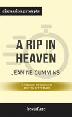 Summary: &quote;A Rip in Heaven: A Memoir of Murder And Its Aftermath&quote; by Jeanine Cummins - Discussion Prompts (eBook, ePUB)