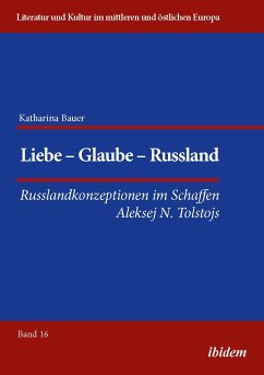 Liebe - Glaube - Russland (eBook, ePUB) - Bauer, Katharina