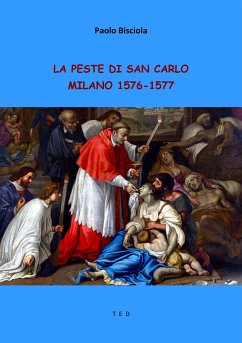 La peste di San Carlo (eBook, ePUB) - Bisciola, Paolo