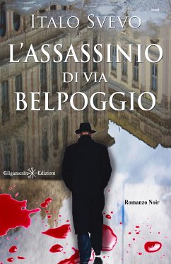 L'assassinio di via Belpoggio (eBook, ePUB) - Svevo, Italo