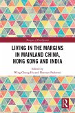 Living in the Margins in Mainland China, Hong Kong and India (eBook, PDF)