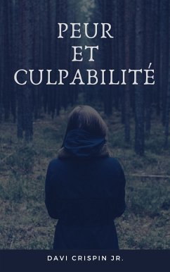 Peur et culpabilité (eBook, ePUB)