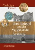Die drei Spiegel und der vergessene Gesang (eBook, ePUB)