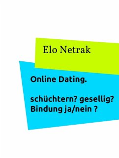 Cover Online Dating - schüchtern? gesellig? Bindung Ja/nein? (eBook, ePUB)