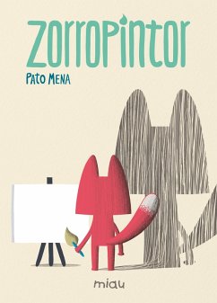 Zorropintor (eBook, ePUB) - Mena, Pato
