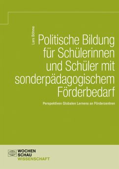 Politische Bildung für Schülerinnen und Schüler mit sonderpädagogischem Förderbedarf (eBook, PDF) - Böhme, Lars