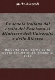 La scuola italiana dal crollo del fascismo al Ministero dell'università e della ricerca (eBook, ePUB)