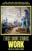 7 best short stories - Work (eBook, ePUB)