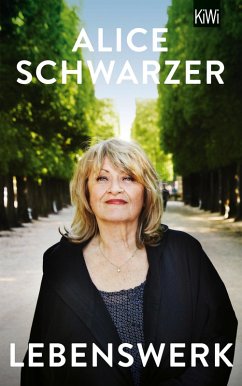 Lebenswerk (eBook, ePUB) - Schwarzer, Alice