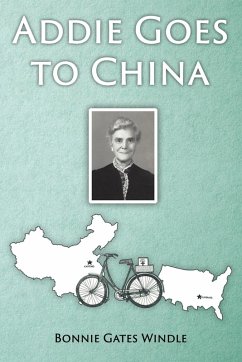 Addie Goes to China - Windle, Bonnie Gates