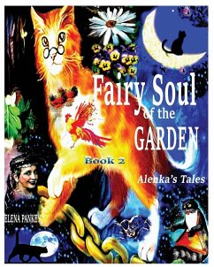 Fairy Souls of the Garden. Alenka's Tales. Book 2. - Pankey, Elena; Bulat, Elena