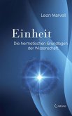 Einheit: Die hermetischen Grundlagen der Wissenschaft (eBook, ePUB)