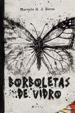 Borboletas de vidro (eBook, ePUB)