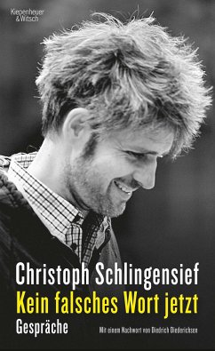 Kein falsches Wort jetzt (eBook, ePUB) - Schlingensief, Christoph