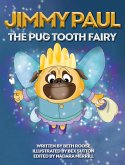 Jimmy Paul The Pug Tooth Fairy