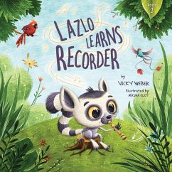 Lazlo Learns Recorder - Weber, Vicky