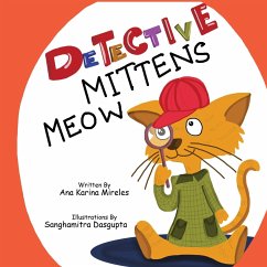 Detective Mittens Meow - Mireles, Ana Karina