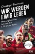 Wir werden ewig leben (eBook, ePUB) - Bild 1