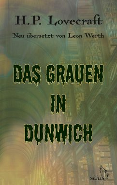 Das Grauen in Dunwich - Lovecraft, H. P.